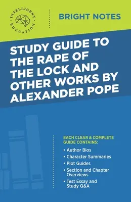 Studijní příručka ke Znásilnění zámku a dalším dílům Alexandra Popea - Study Guide to the Rape of the Lock and Other Works by Alexander Pope