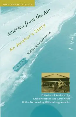 Amerika ze vzduchu: Příběh letce - America from the Air: An Aviator's Story