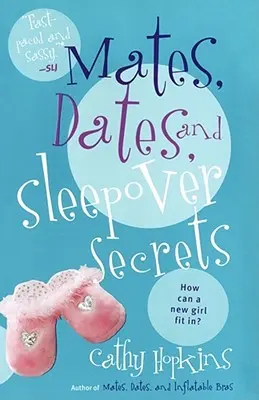 Kamarádi, rande a tajemství přespávání - Mates, Dates, and Sleepover Secrets
