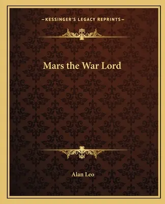 Mars, pán války - Mars the War Lord