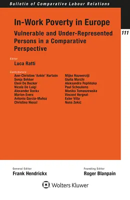 Pracovní chudoba v Evropě: Zranitelné a nedostatečně zastoupené osoby ve srovnávací perspektivě - In-Work Poverty in Europe: Vulnerable and Under-Represented Persons in a Comparative Perspective