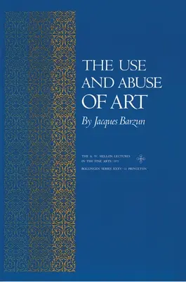 Užití a zneužití umění - The Use and Abuse of Art