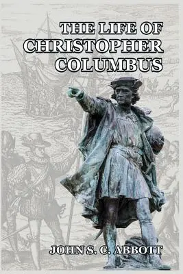 Život Kryštofa Kolumba - The Life of Christopher Columbus