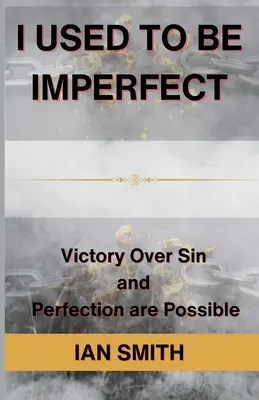 Býval jsem nedokonalý - I Used to be Imperfect