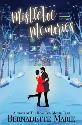 Vzpomínky na jmelí - Mistletoe Memories