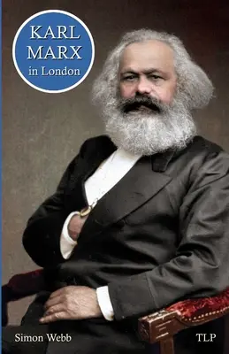 Karel Marx v Londýně - Karl Marx in London