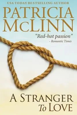Cizinec k lásce: Bardville, Wyoming, kniha 2 - A Stranger to Love: Bardville, Wyoming, Book 2