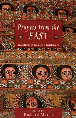 Modlitby z Východu: Tradice východního křesťanství - Prayers from the East: Traditions of Eastern Christianity