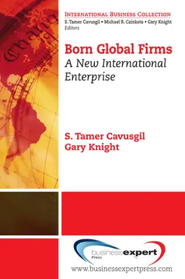 Zrozené globální firmy: Nový mezinárodní podnik - Born Global Firms: A New International Enterprise