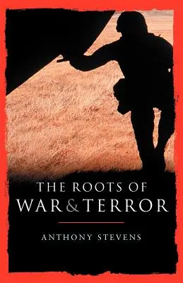 Kořeny války a teroru - Roots of War and Terror