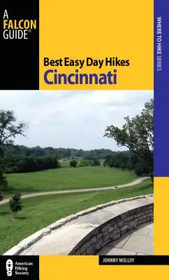 Nejlepší snadné jednodenní túry Cincinnati - Best Easy Day Hikes Cincinnati