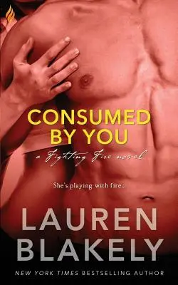 Pohlcen tebou - Consumed by You