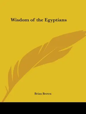 Moudrost Egypťanů - Wisdom of the Egyptians