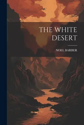 Bílá poušť - The White Desert