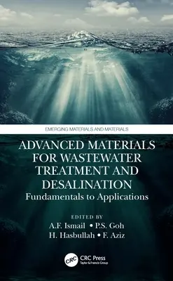 Pokročilé materiály pro čištění a odsolování odpadních vod: Základy pro aplikace - Advanced Materials for Wastewater Treatment and Desalination: Fundamentals to Applications