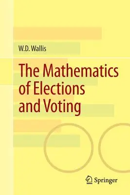 Matematika voleb a hlasování - The Mathematics of Elections and Voting