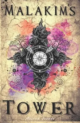 Malakimova věž: Temná steampunková fantasy - Malakim's Tower: Dark Steampunk Fantasy