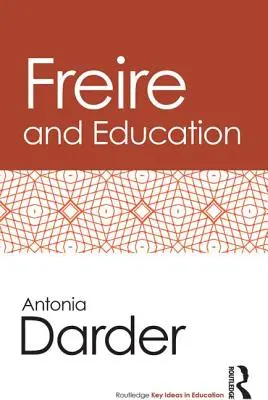 Freire a vzdělávání - Freire and Education