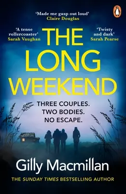 Prodloužený víkend - „Než si tohle přečtete, zabiju jednoho z vašich manželů - Long Weekend - 'By the time you read this, I'll have killed one of your husbands'