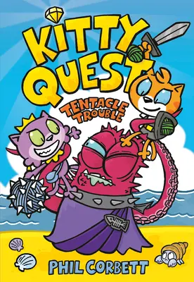 Kitty Quest: Tentacle Trouble: Kočičí potíže s chapadly (Kitty: Tentacle Trouble) - Kitty Quest: Tentacle Trouble
