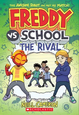 Freddy vs. škola: (Freddy vs. Škola, kniha č. 2) - Freddy vs. School: The Rival (Freddy vs. School Book #2)