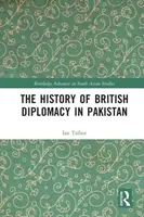 Dějiny britské diplomacie v Pákistánu - The History of British Diplomacy in Pakistan