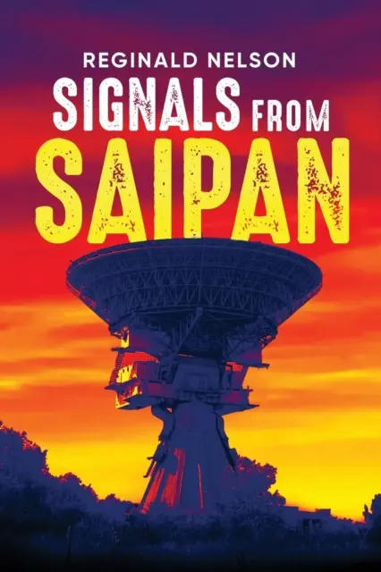 Signály ze Saipanu - Signals From Saipan