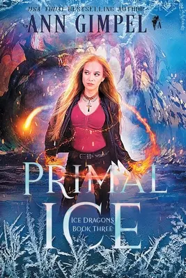 Prvotní led: Paranormální fantasy - Primal Ice: Paranormal Fantasy