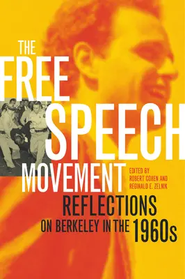 Hnutí za svobodu slova: Reflexe Berkeley v 60. letech 20. století - The Free Speech Movement: Reflections on Berkeley in the 1960s