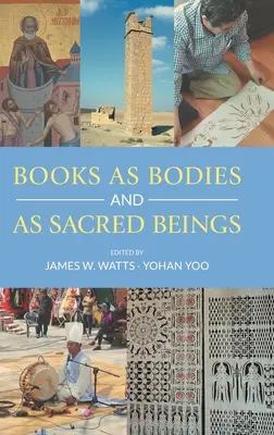 Knihy jako těla a posvátné bytosti - Books as Bodies and as Sacred Beings