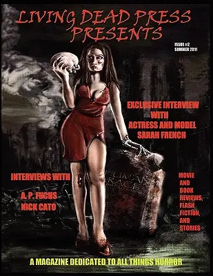 Living Dead Press Presents Magazine Léto 2011 - Living Dead Press Presents Magazine Summer 2011