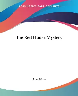 Záhada červeného domu - The Red House Mystery