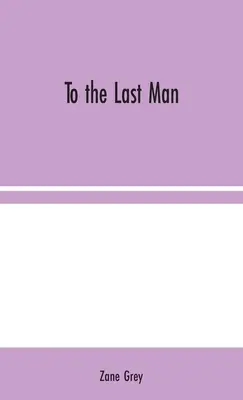 Do posledního muže - To the Last Man