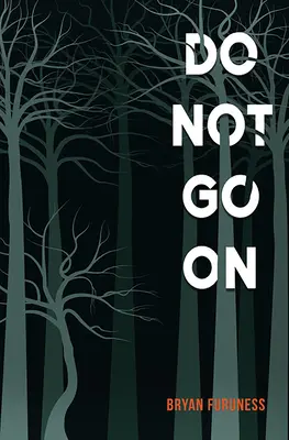 Nechoďte dál - Do Not Go on