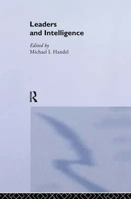 Vůdci a zpravodajství - Leaders and Intelligence