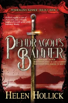 Pendragonův prapor (Trilogie Pendragonův prapor, kniha 2) - PENDRAGON'S BANNER (The Pendragon's Banner Trilogy Book 2)