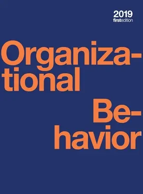 Organizační chování (pevná vazba, celobarevná) - Organizational Behavior (hardcover, full color)