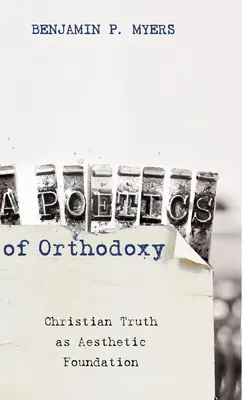 Poetika ortodoxie - A Poetics of Orthodoxy