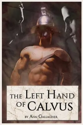 Kalvova levá ruka - The Left Hand of Calvus