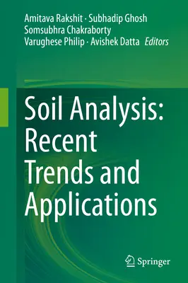 Analýza půdy: Nejnovější trendy a aplikace - Soil Analysis: Recent Trends and Applications