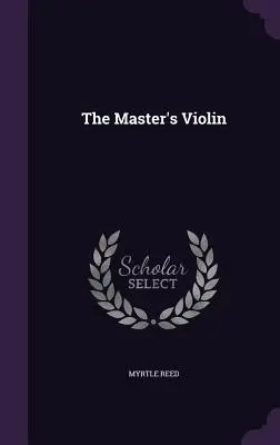 Mistrovy housle - The Master's Violin