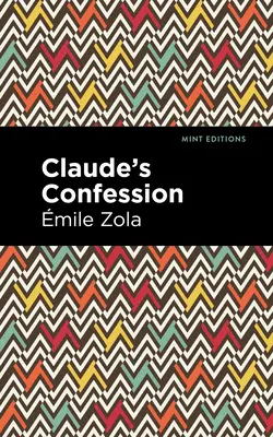 Claudova zpověď: Vydání ve velkém nákladu - Claude's Confession: Large Print Edition