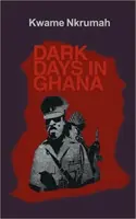 Temné dny v Ghaně. - Dark Days in Ghana.