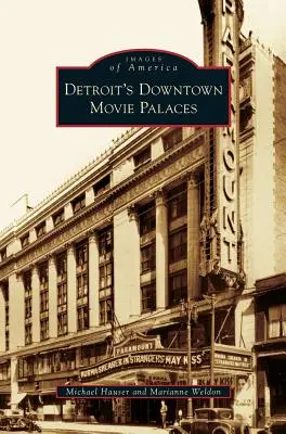 Filmové paláce v centru Detroitu - Detroit's Downtown Movie Palaces