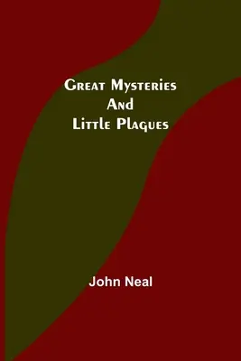 Velké záhady a malé pohromy - Great Mysteries and Little Plagues