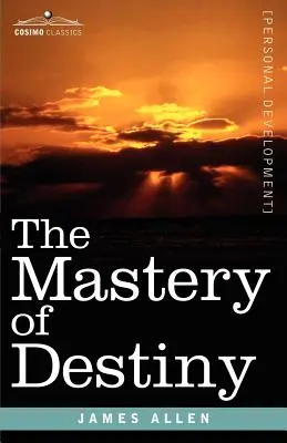 Ovládnutí osudu - The Mastery of Destiny