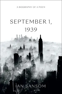 1. září 1939: Básnický životopis - September 1, 1939: A Biography of a Poem