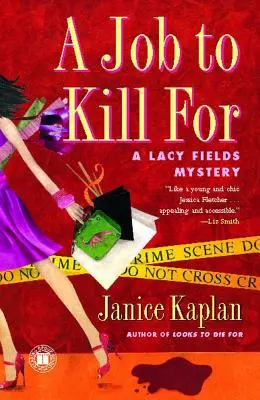 Práce na zabití: Záhada Lacy Fieldsové - A Job to Kill for: A Lacy Fields Mystery