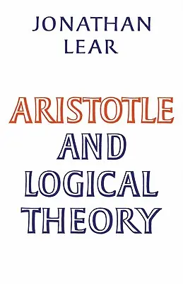 Aristoteles a logická teorie - Aristotle and Logical Theory