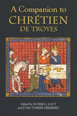 Společník Chrtiena de Troyes - A Companion to Chrtien de Troyes